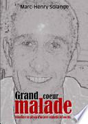 Grand coeur malade