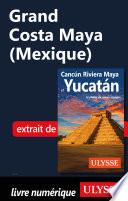 Grand Costa Maya (Mexique)