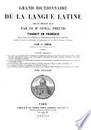 Grand dictionnaire de la langue latine sur un nouveau plan