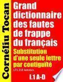 Grand dictionnaire des fautes de frappe du français. Substitution d’une seule lettre par contiguïté – I.1 A-D