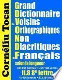Grand Dictionnaire des Voisins Orthographiques Non Diacritiques du Français selon la longueur. II.8 8e lettre