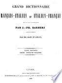 Grand dictionnaire français-italien et italien-français. Continué et terminé par MM. Basti et Cerati