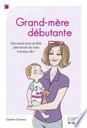Grand-mère débutante