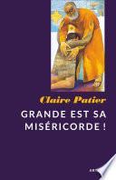 Grande est sa miséricorde !