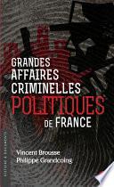 Grandes affaires criminelles politiques de France