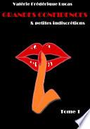 Grandes confidences et petites indiscrétions