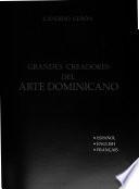 Grandes creadores del arte dominicano