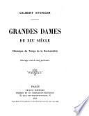Grandes dames du XIXe siècle