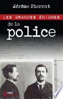 Grandes énigmes de la police