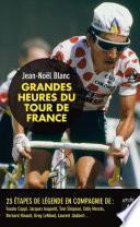 Grandes heures du Tour de France