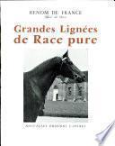 Grandes Lignees de Race Pure