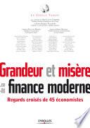 Grandeur et misère de la finance moderne