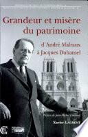 Grandeur et misère du patrimoine, d'André Malraux à Jacques Duhamel (1959-1973)