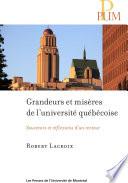 Grandeurs et misères de l'université québécoise