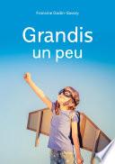 Grandis un peu