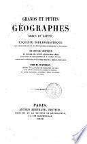 Grands et petits géographes grecs et latins esquisse bibliographique des collections qui ont été publiées, entreprises ou projetées ..