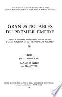 Grands notables du Premier Empire: Loire ; Saône-et-Loire