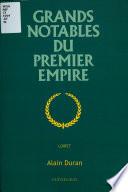 Grands notables du Premier Empire: Loiret