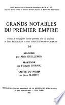 Grands notables du Premier Empire: Manche ; Mayenne ; Côtes-du-Nord