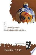 Grands-parents : droits, devoirs, plaisirs...