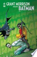 Grant Morrison présente Batman - Tome 7 - Que meurent Batman et Robin