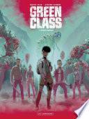 Green Class - tome 3 - Chaos rampant