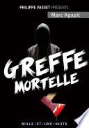Greffe mortelle