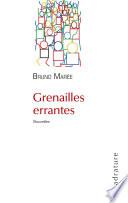 Grenailles errantes