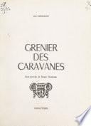 Grenier des caravanes