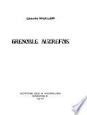 Grenoble autrefois