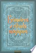 Grimoires et rituels magiques
