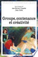 Groupe, contenance et créativité