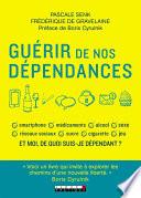 Guérir de nos dépendances