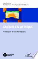 Guérir en Afrique