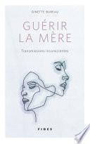 Guérir la mère