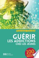 Guérir les addictions chez les jeunes