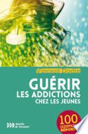 Guérir les addictions chez les jeunes