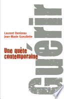 Guérir. Une quête contemporaine
