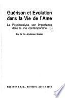 Guerison et evolution dans la vie de l'ame