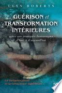 Guérison et transformation intérieures