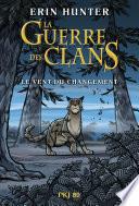 Guerre des clans illustré : Le vent du changement