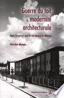 Guerre du toit et modernité architecturale