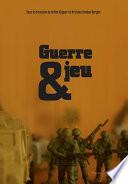 Guerre et jeu