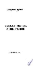 Guerre froide, mère froide