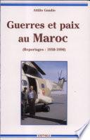 Guerres et paix au Maroc