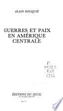 Guerres et paix en Amérique centrale