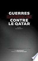 Guerres Invisibles Contre Le Qatar