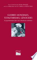 Guerres mondiales, totalitarismes, génocides