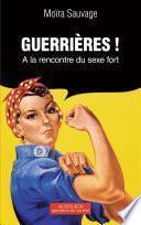 Guerrières !