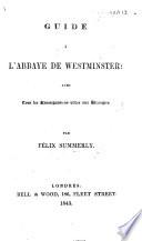 Guide à l'Abbaye de Westminster, etc. Par F. S.